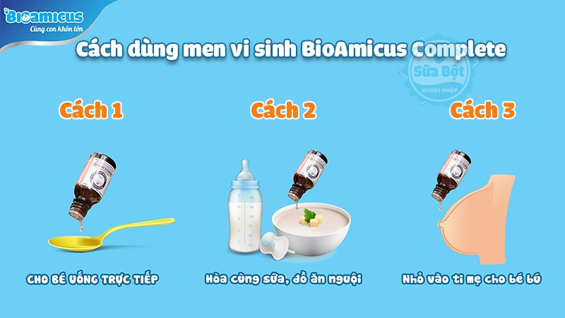 Men vi sinh BioAmicus Complete có thể uống trực tiếp, dùng cùng sữa, cho lên ti của mẹ