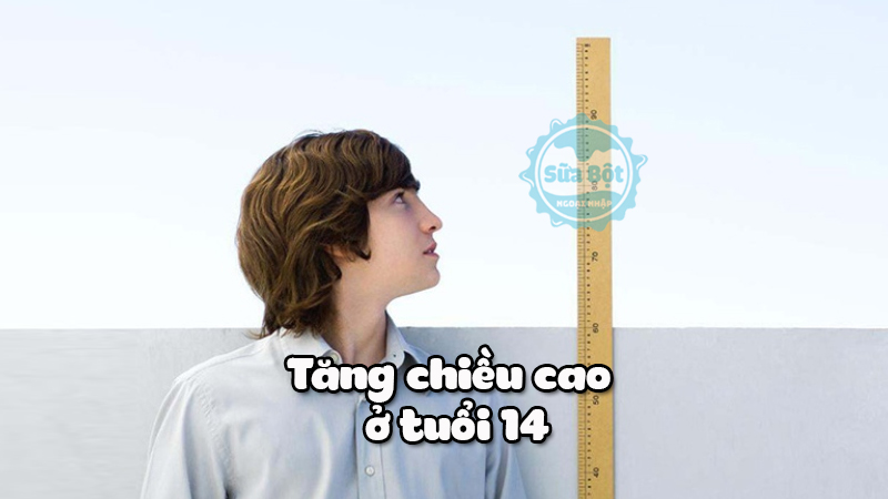 Những cách tăng chiều cao ở tuổi 14 dễ dàng thực hiện