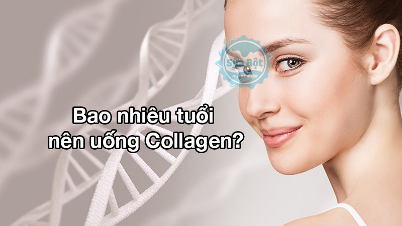 Khi bước vào độ tuổi 25 - 30, nhiều người thường suy giảm về Collagen nên đây là độ tuổi thích hợp để uống Collagen