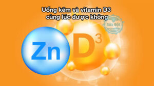 Có nên cho trẻ uống kẽm và vitamin D3 cùng lúc được không?