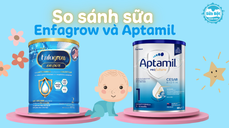 Nên chọn mua sữa Enfagrow hay sữa Aptamil để phù hợp với bé?