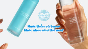 Nước thần và toner khác nhau như thế nào? Nước thần có thay thế toner được không?