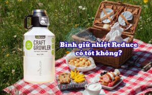 Bình giữ nhiệt Reduce có tốt không? Gợi ý sản phẩm nên chọn mua