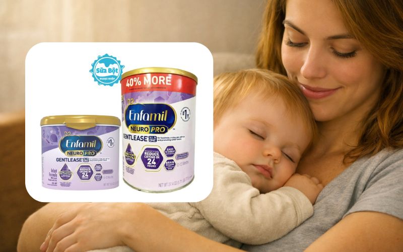Enfamil NeuroPro Gentlease giúp giảm đầy hơi, trớ sữa cho trẻ