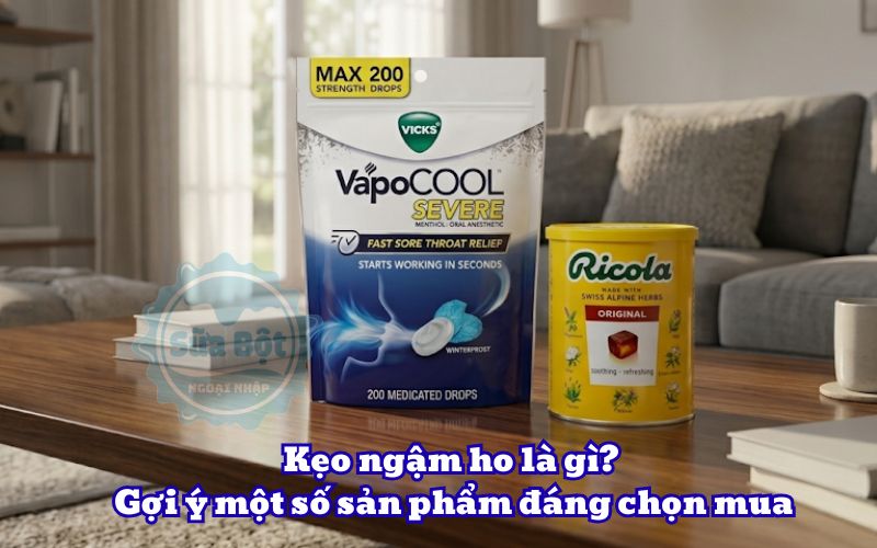 Kẹo ngậm ho là gì? Gợi ý một số sản phẩm đáng chọn mua
